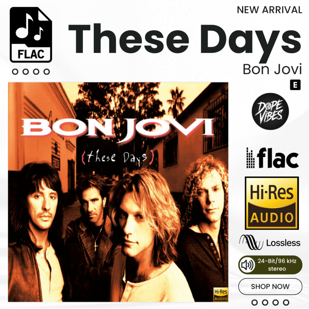 These Days (1995) Bon Jovi Album Lagu FLAC Hi-Res Lossless 24-Bit/96 kHz