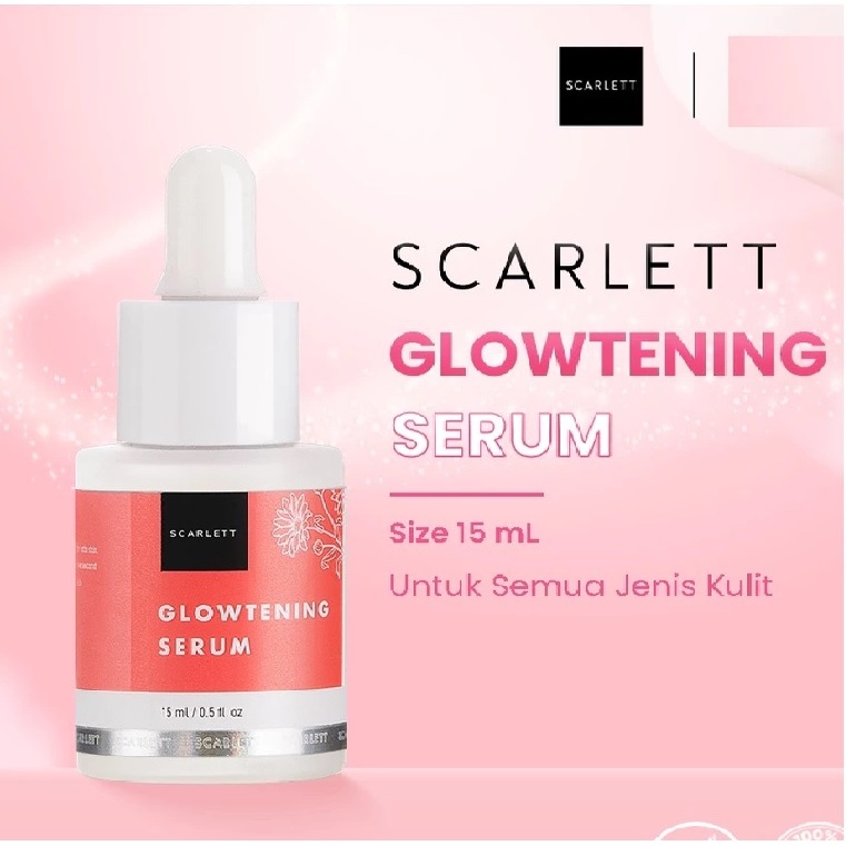 Scarlett Whitening Glowtening Serum | Serum glowtening scarlett original