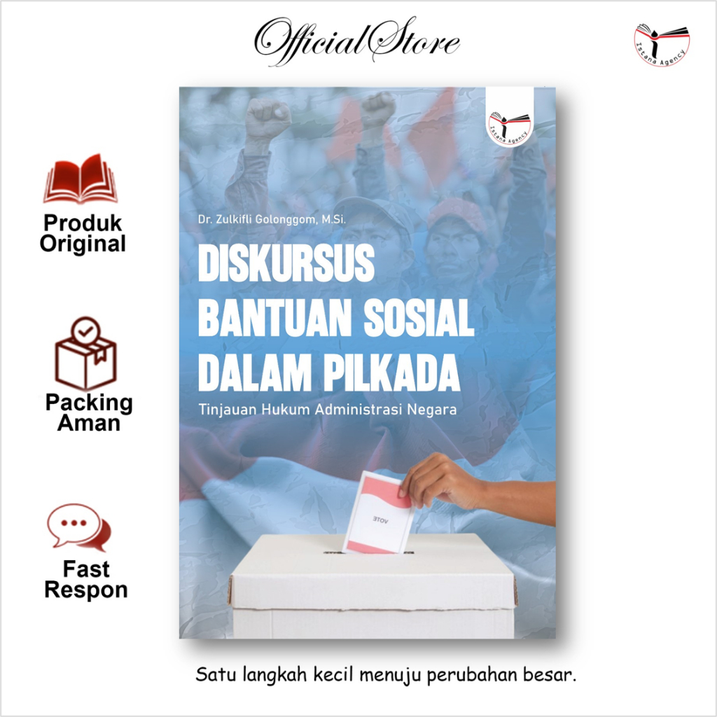 Diskursus Bantuan Sosial dalam Pilkada: Tinjauan Hukum Administrasi Negara