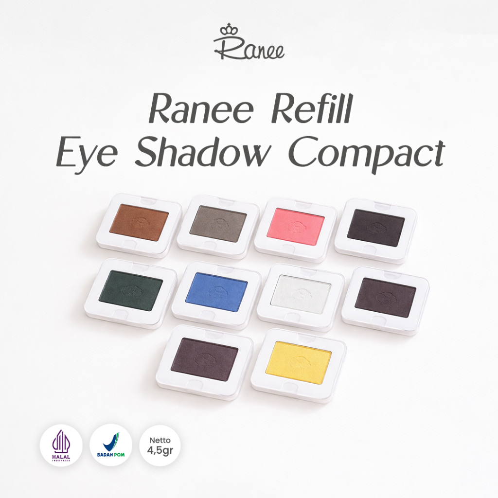 RANEE Refill Eye Shadow Compact | Isian EyeShadow Dengan Hasil Warna Yang Pigmented dan Tahan Lama