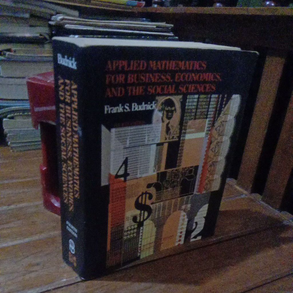 APPLIED MATHEMATICS FOR BUSINESS ECONOMIC AND THE SOCIAL SCIENCES - FRANK S BUDNICK