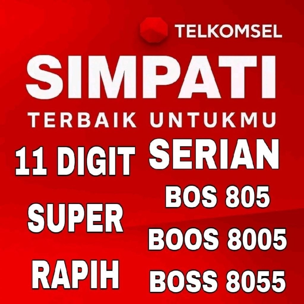 NOMOR SIMPATI CANTIK TELKOMSEL 11DIGIT 11 DIGIT 4G LTE UP TO 5G SUPER RAPIH 805 8005 8055 BOS BOOS B
