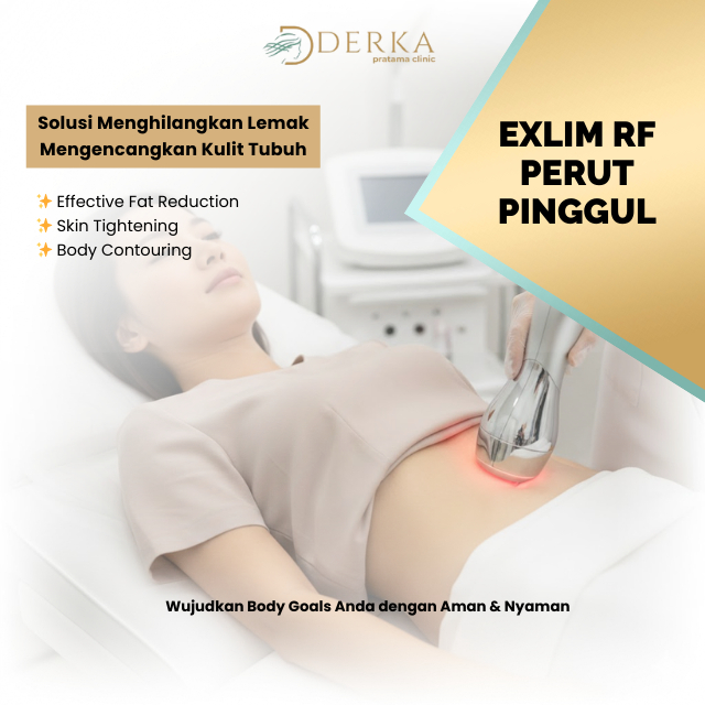 Derka Skin Exlim RF Perut Pinggul Professional Klinik Derka