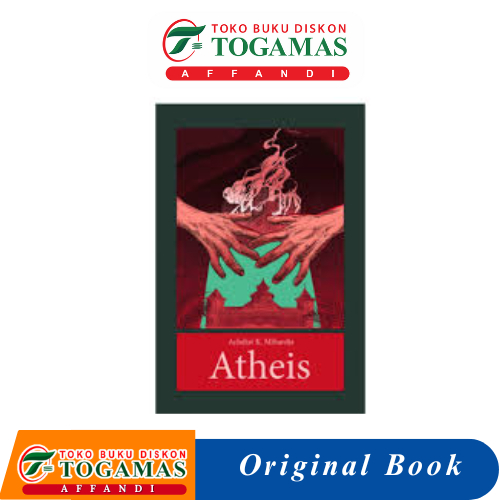 ATHEIS - ACHDIAT K. MIHARDJA