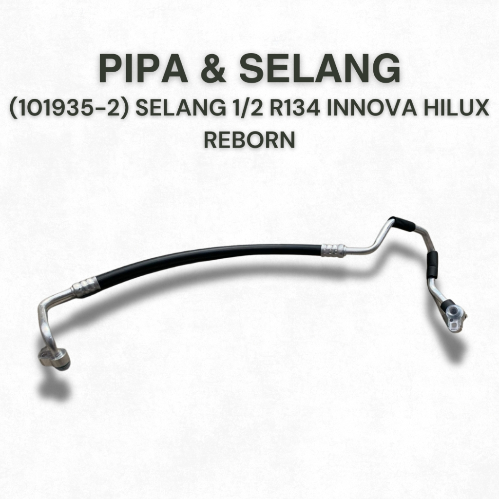 Selang AC Mobil Innova / Hilux Reborn 1/2 (Discharge) - High Quality