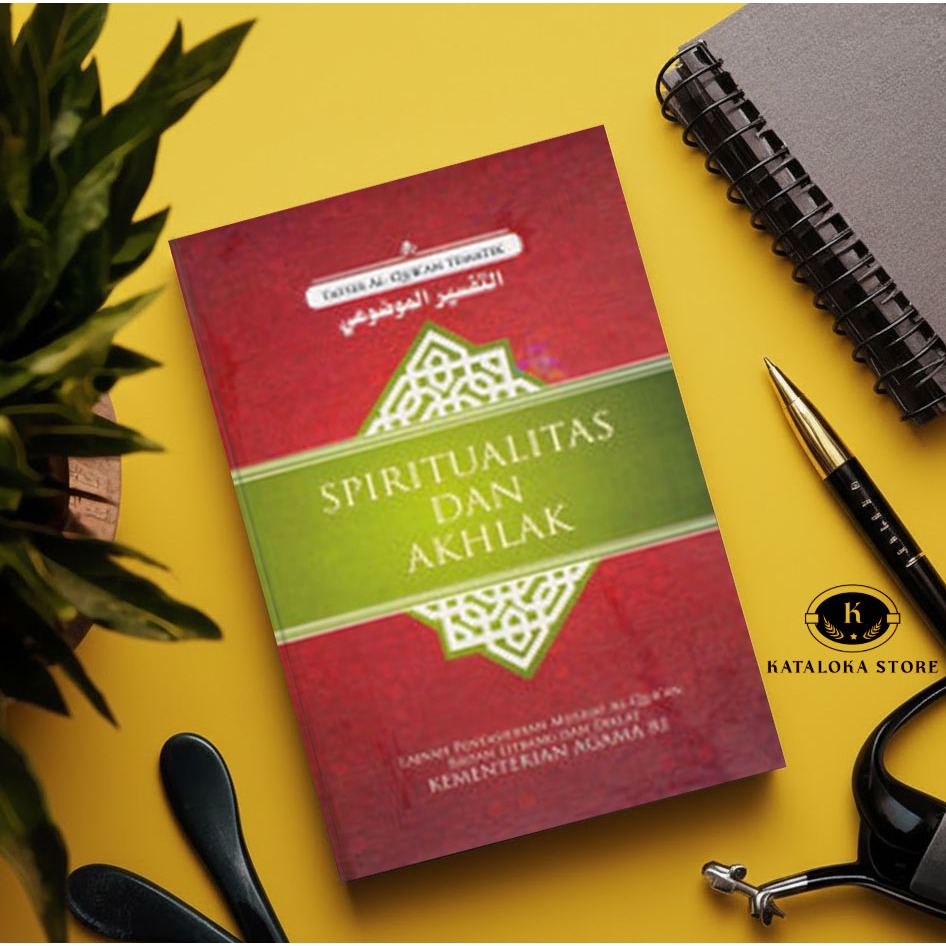 Buku Spiritual dan Akhlak - Tafsir Alquran Tematik Kemenag RI - Panduan Karakter