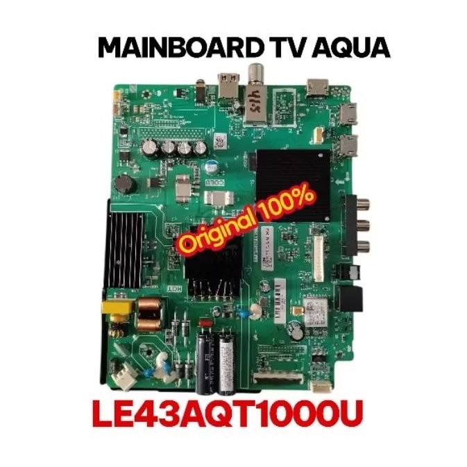 MB - MAINBOARD TV AQUA LE 43AQT1000 U - 43AQT1000 ORIGINAL