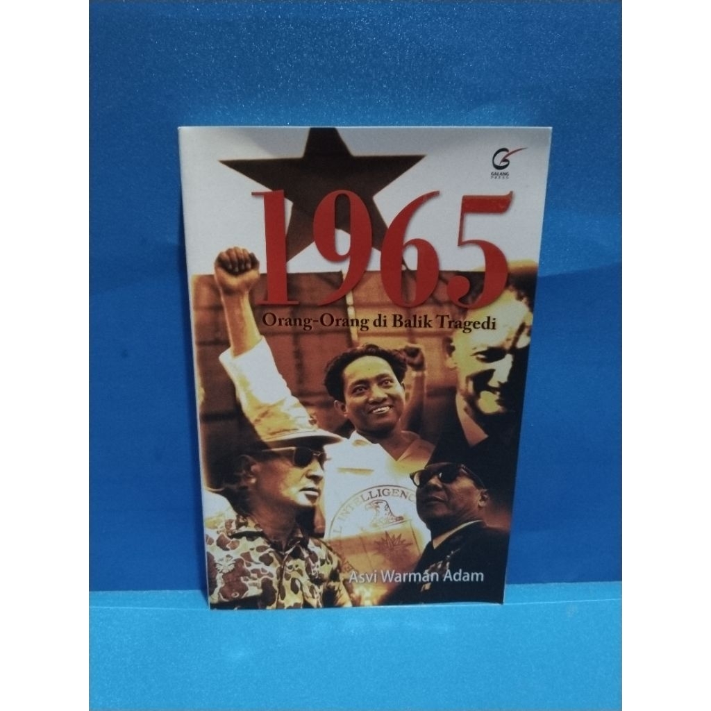 Buku original 1965 ORANG ORANG DI BALIK TRAGEDI by Asvi Warman