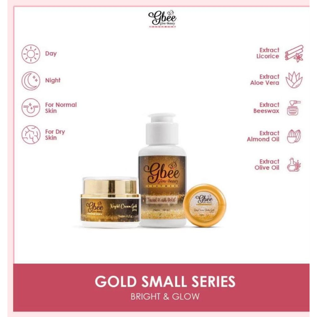 PAKET GOLD SMALL GBEE GLOW BEAUTY ORI BPOM FACIAL WASH GOLD NIGHT CREAM GOLD  DAYCARE DAILY GOLD SMA