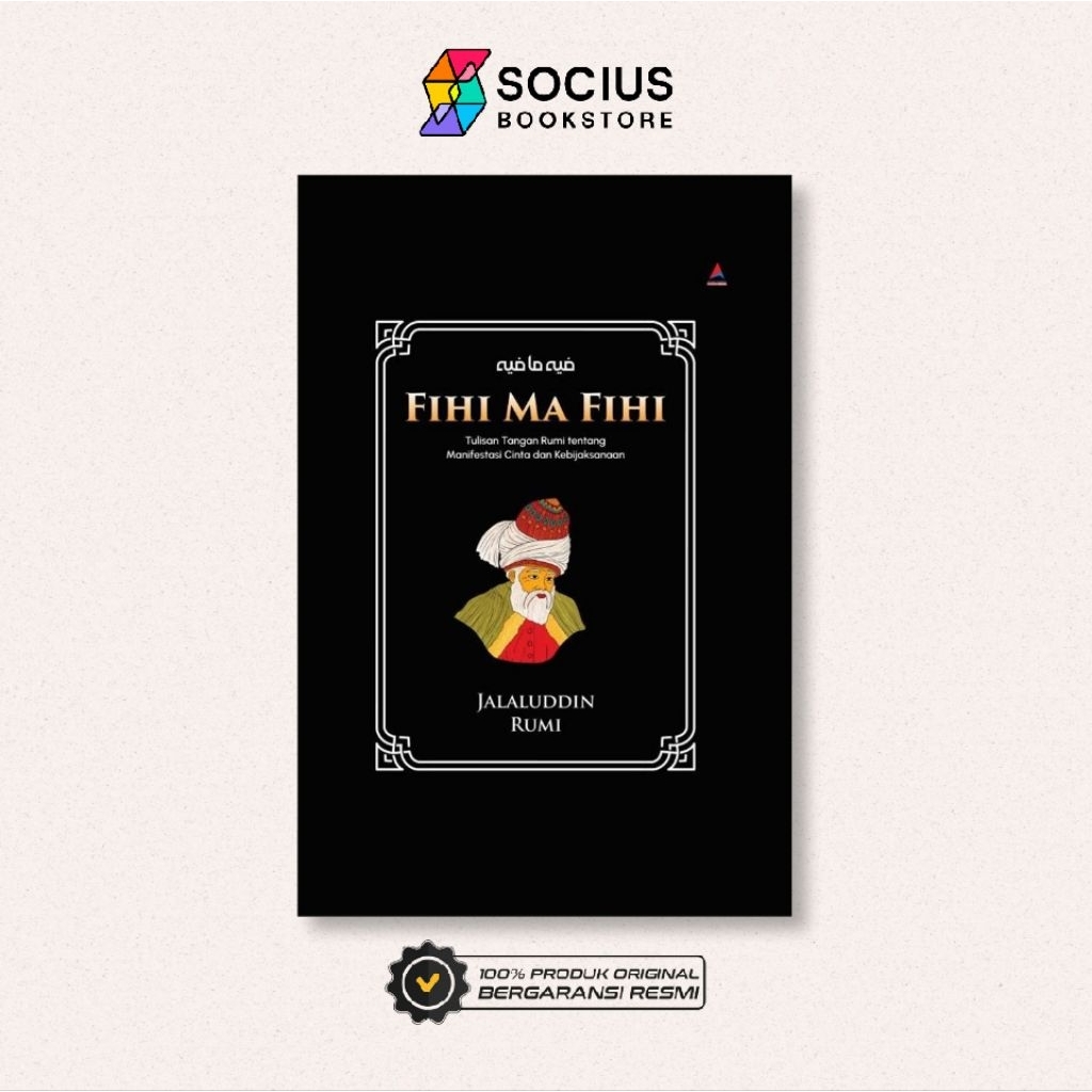 BUKU AGAMA ISLAM [ ORIGINAL ] - FIHI MA FIHI ( HARD COVER ) - JALALUDDIN RUMI - ANAK HEBAT INDONESIA