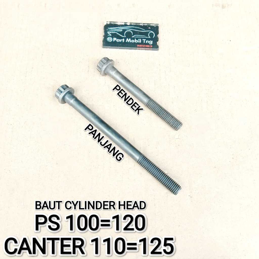 Baut Bolt Cylinder Head Mitsubishi Ps100 = ps120 Panjang / Pendek Canter 110 = 120 Copotan