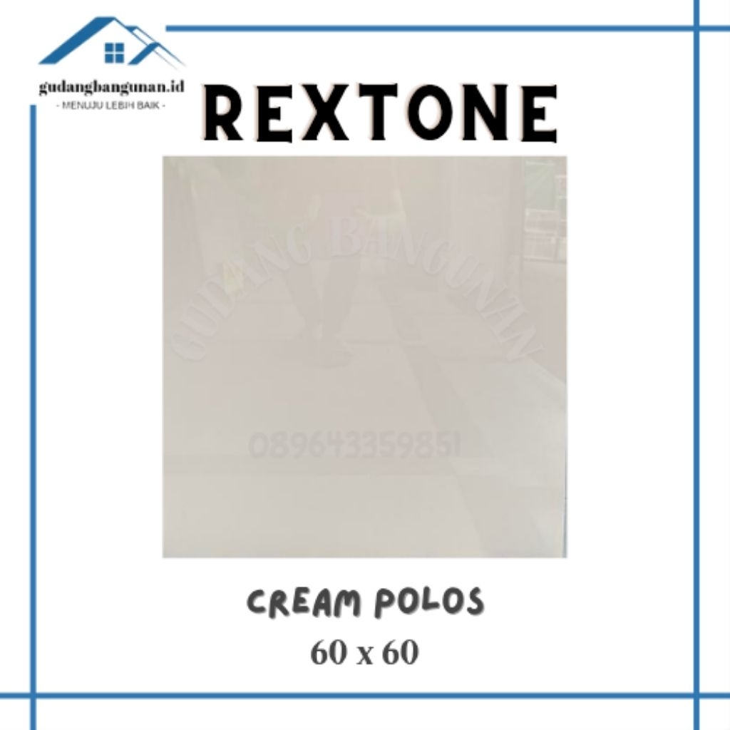 GRANIT CREAM POLOS 60 X 60 MEREK REXTONE
