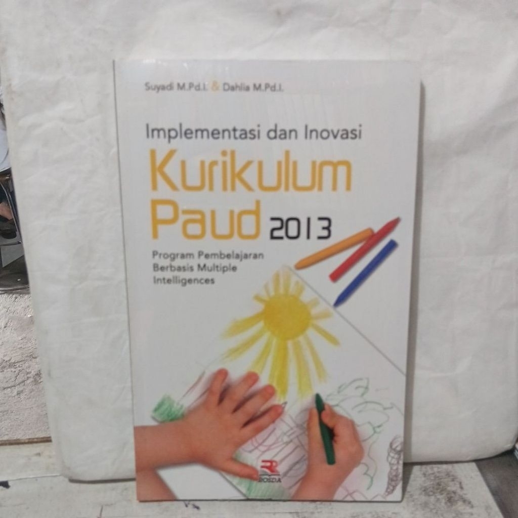 Buku Implementasi dan Inovasi Kurikulum Paud 2013