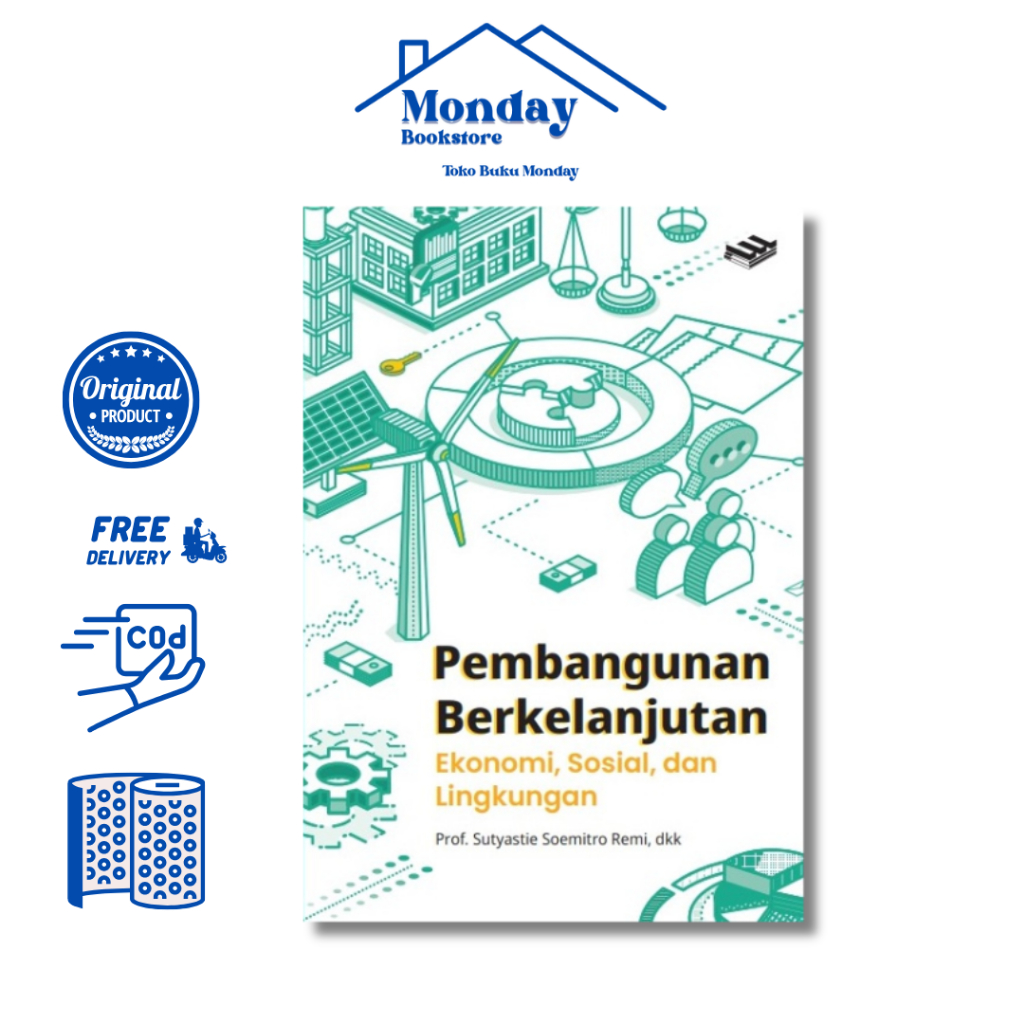 PEMBANGUNAN BERKELANJUTAN: EKONOMI, SOSIAL & LINGKUNGAN by ERLANGGA