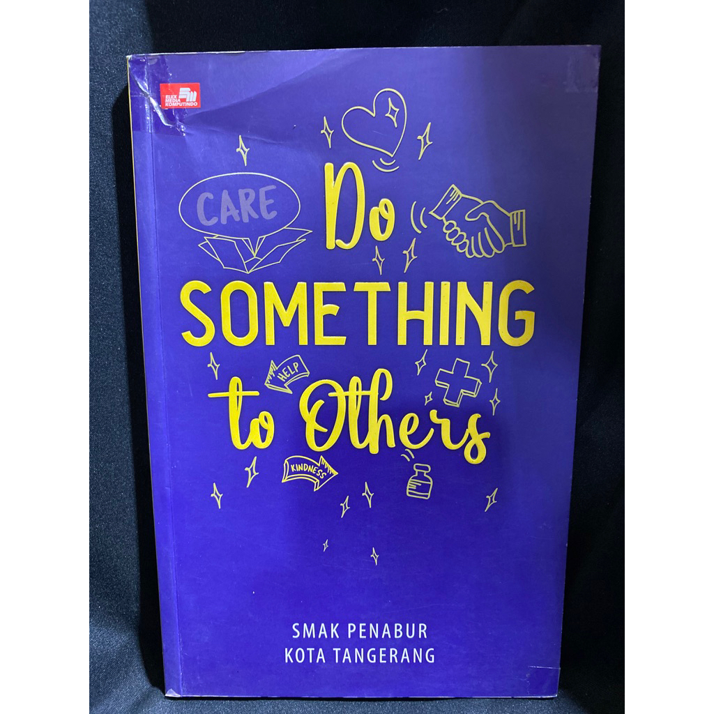 Buku Original DO SOMETHING TO OTHERS SMAK PENABUR KOTA TANGERANG