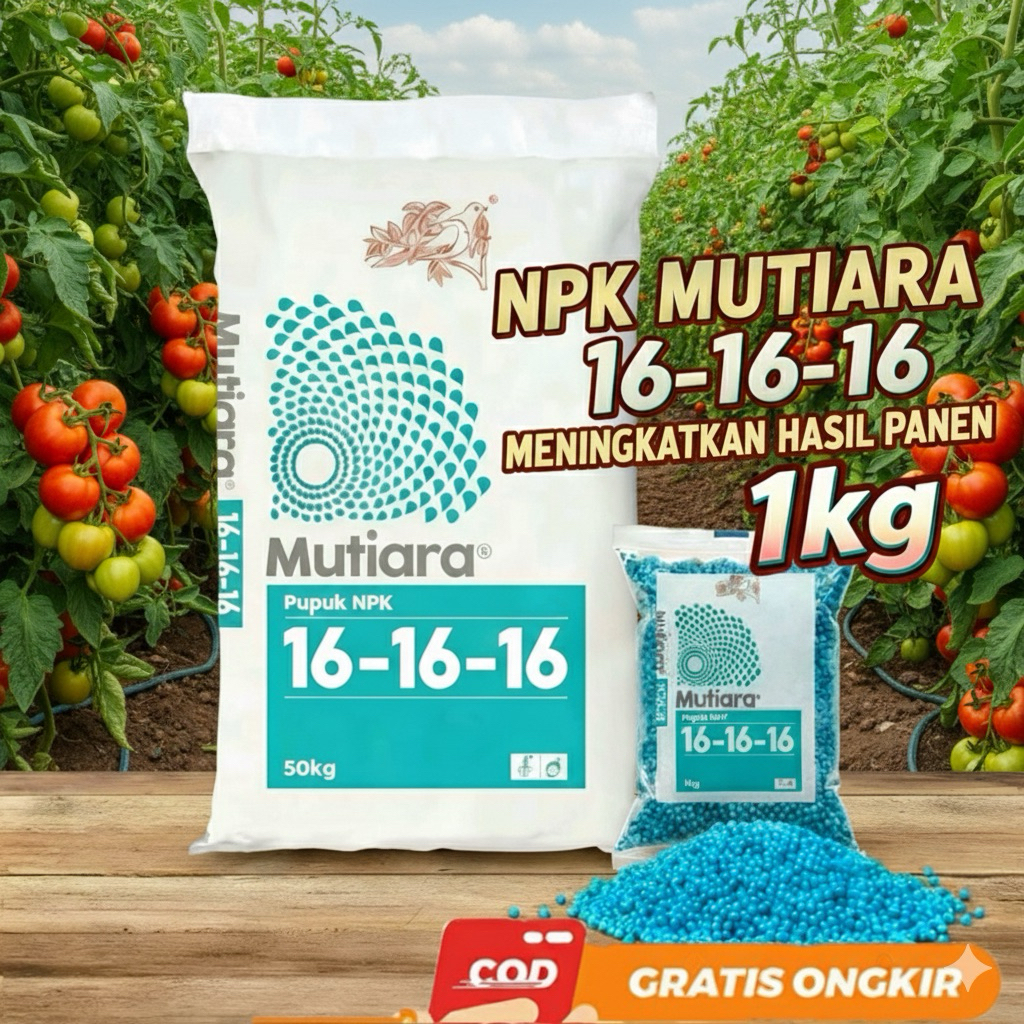 Pupuk NPK Mutiara 16-16-16 Kemasan 1 kg Repack- Meningkatkan Pertumbuhan Tanaman