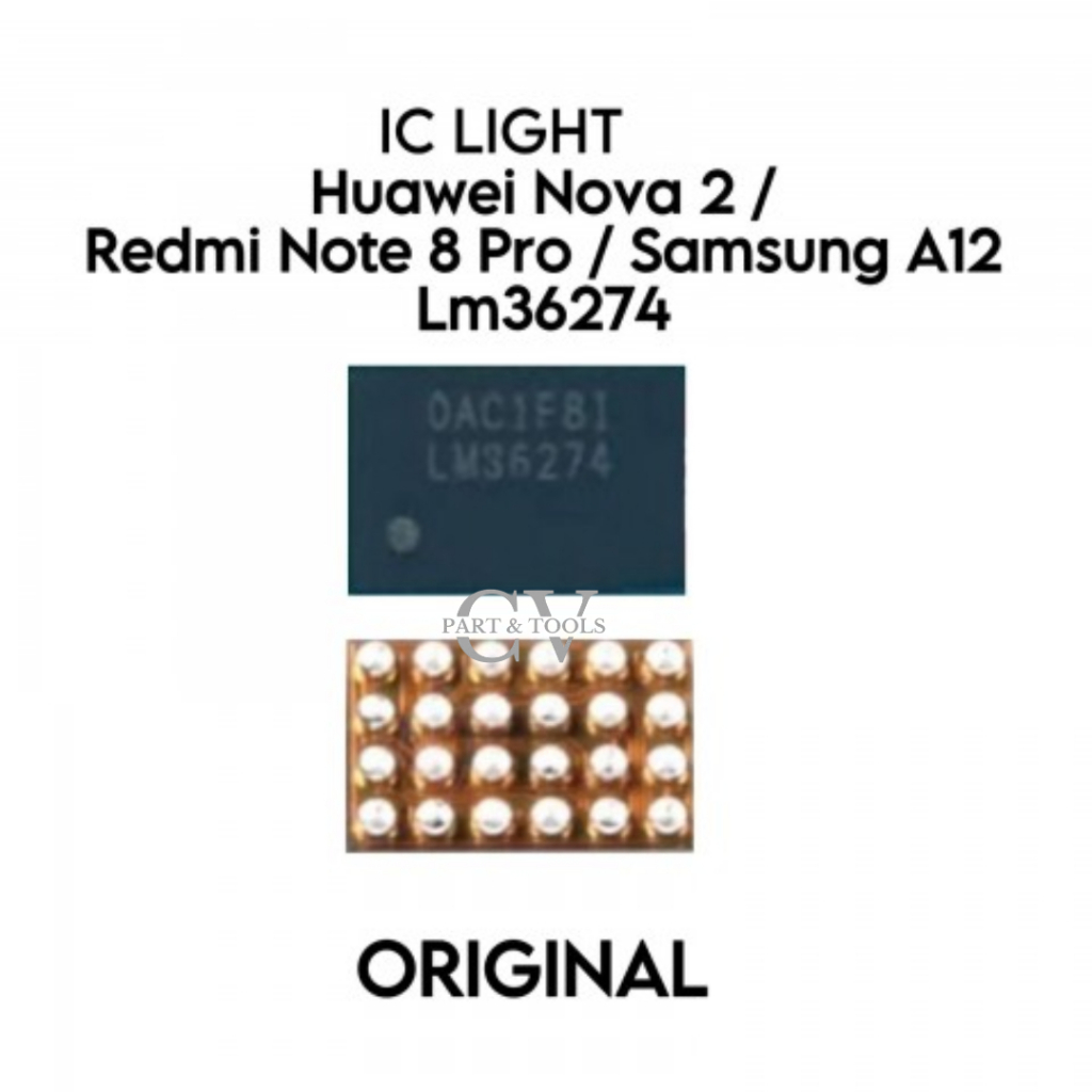 IC LIGHT LM36274 / LM-36274 / Nova 2 / Xiaomi Redmi Note 8 / Samsung Galaxy A12