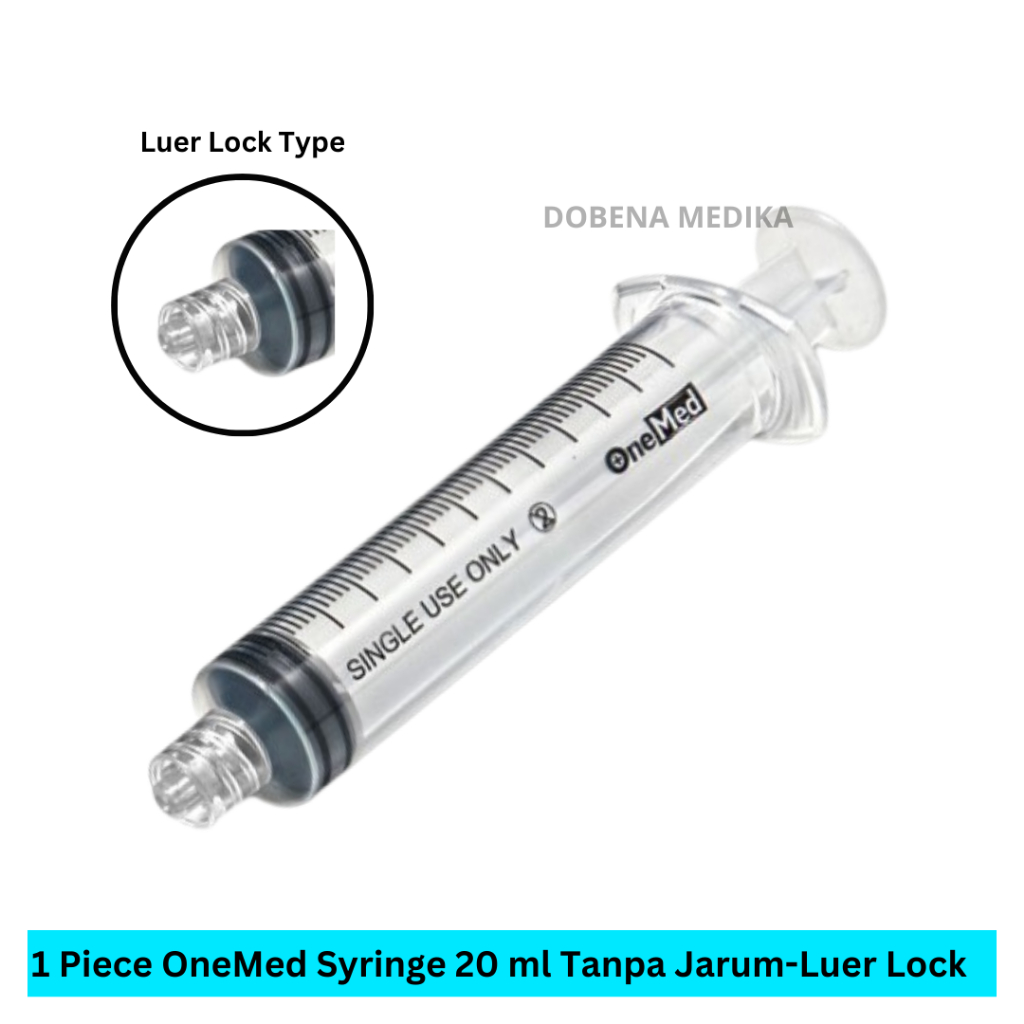 OneMed Syringe 20 ml Tanpa Jarum-Luer Lock / Spuit 20 cc 20ml 20cc