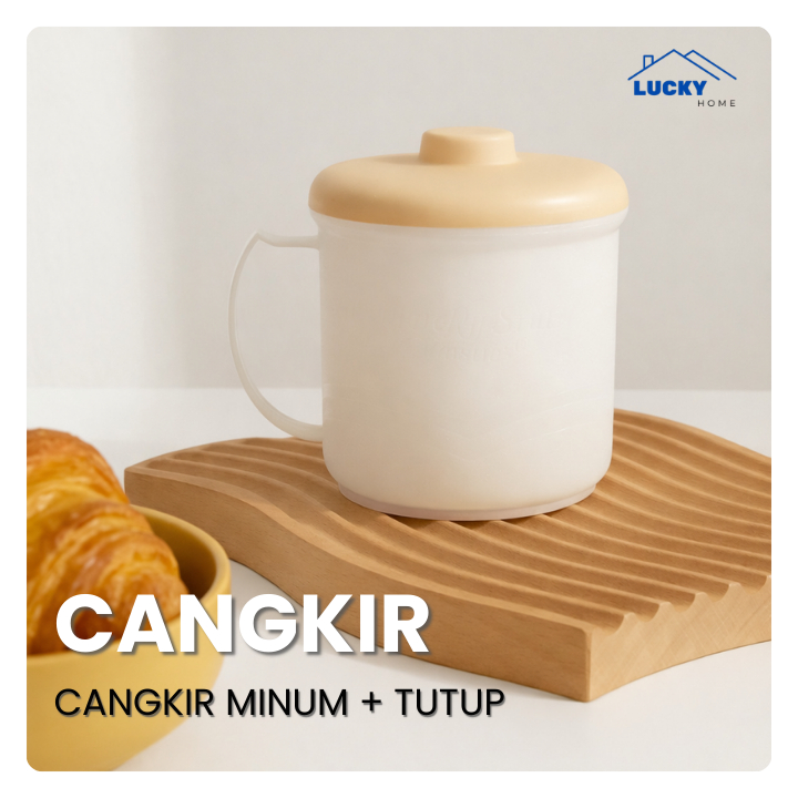 LUCKY HOME - CANGKIR DAN TUTUP/GELAS MINUM + TUTUP/CANGKIR MINUM PLASTIK