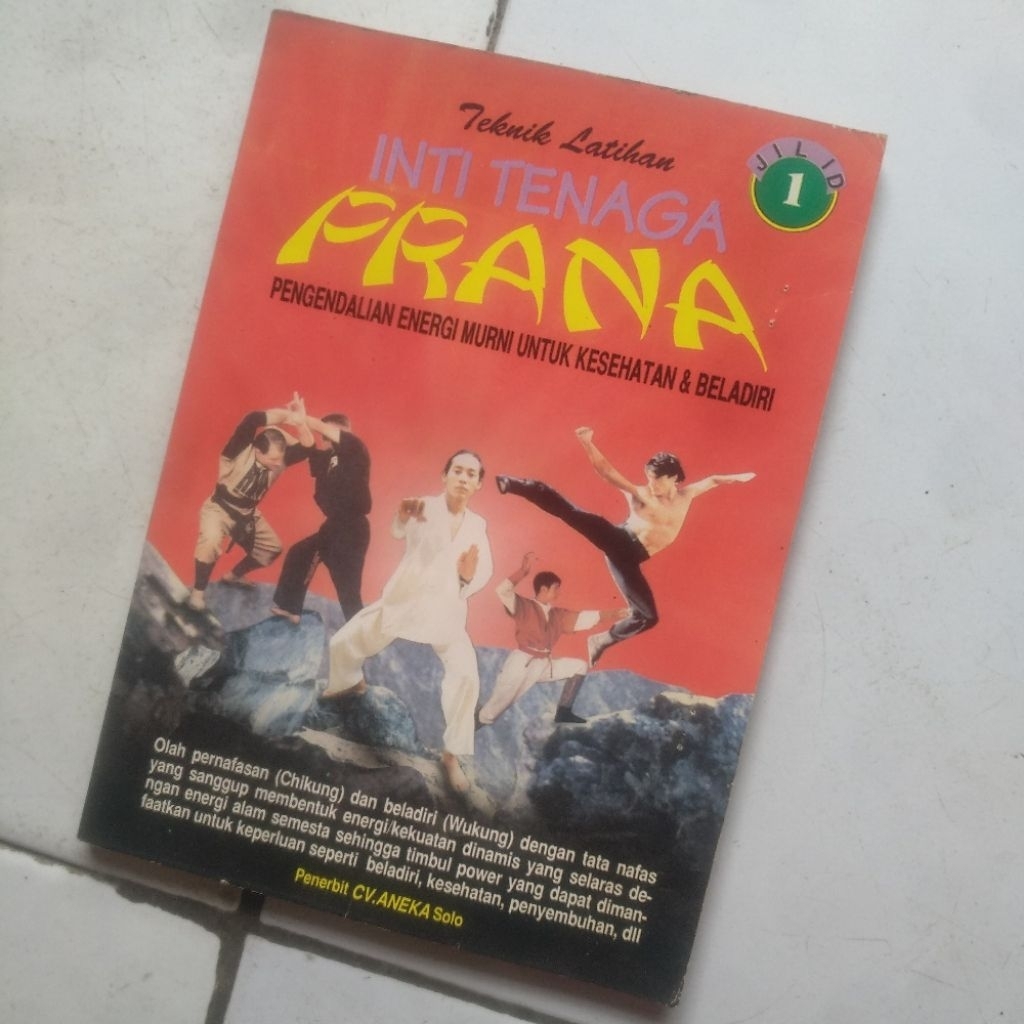 Buku Teknik Latihan INTI TENAGA PRANA