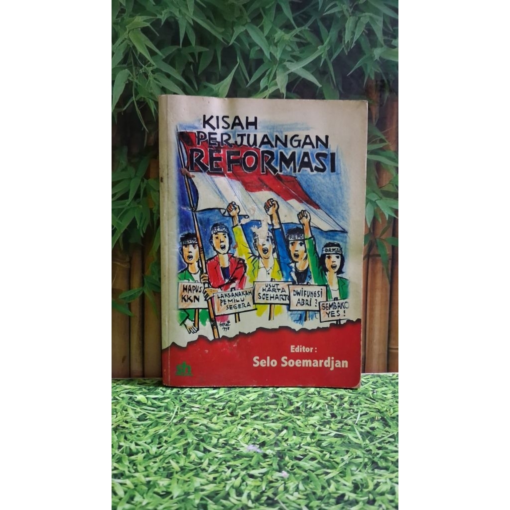 Kisah Perjuangan Reformasi - Selo Soemardjan