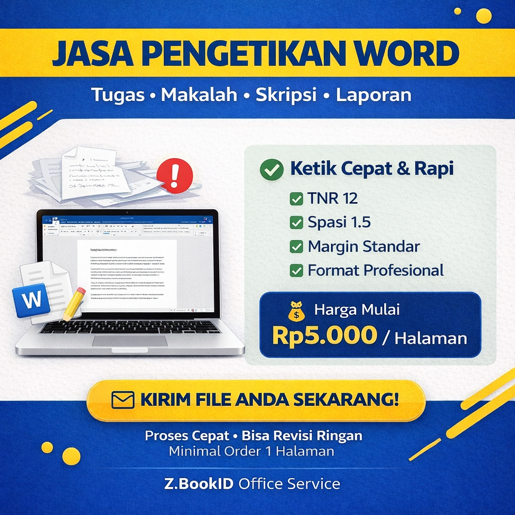 Jasa Pengetikan Word Per Halaman – Ketik Tugas, Makalah, Skripsi & Laporan Rapi Cepat