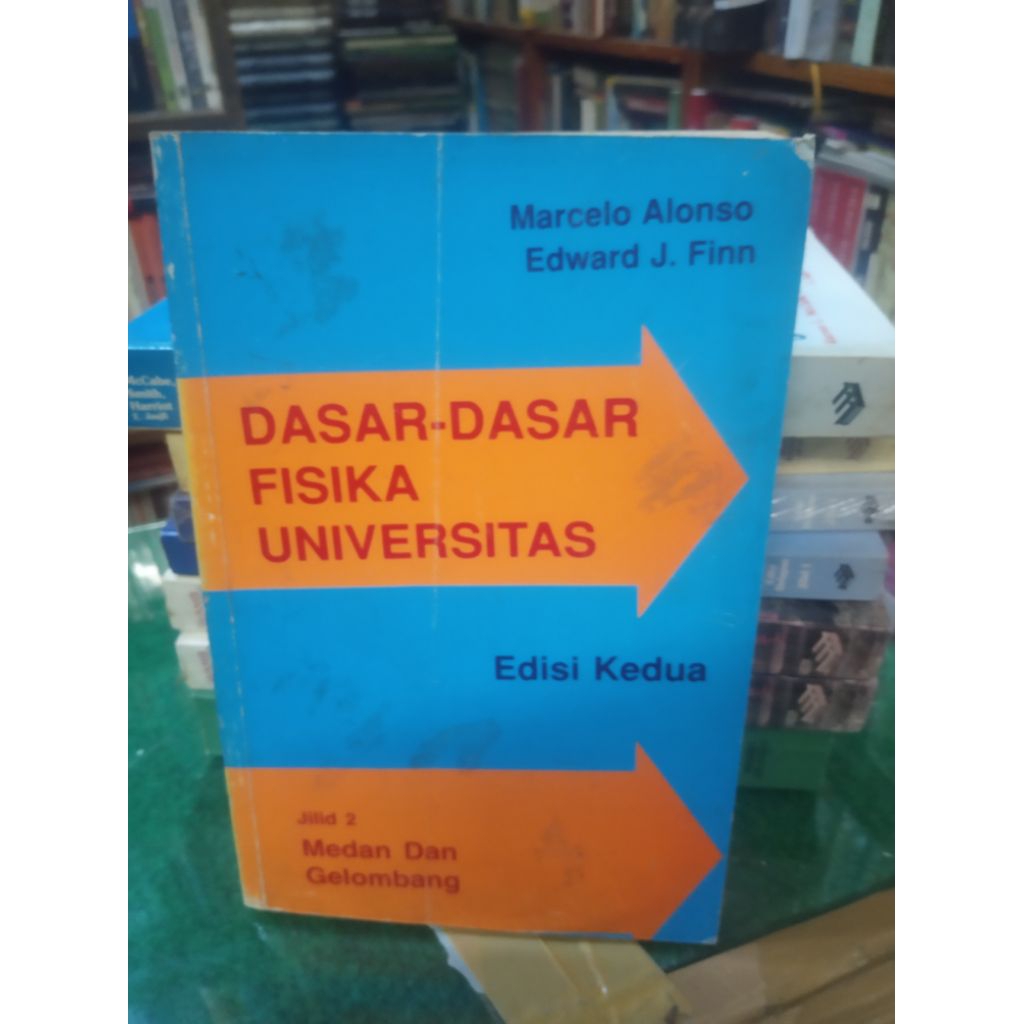 BUKU DASAR - DASAR FISIKA UNIVERSITAS 2