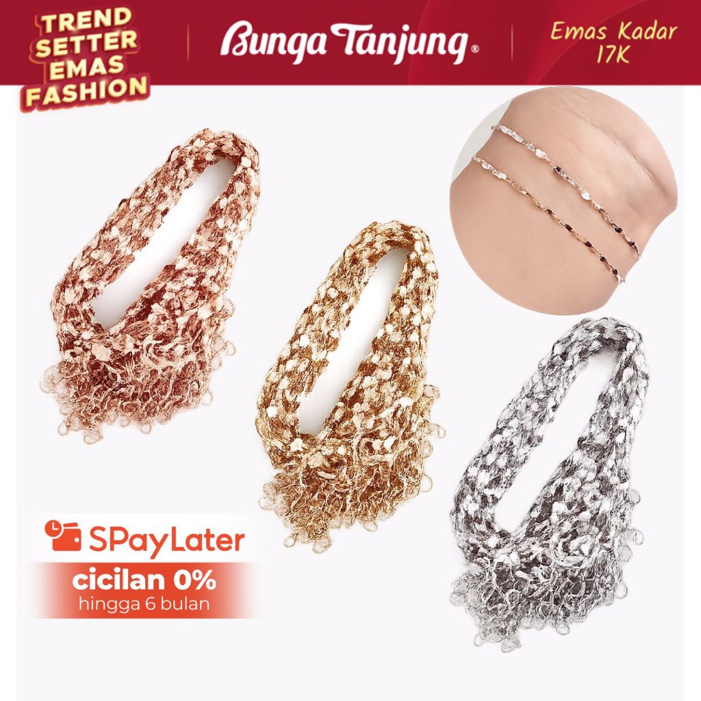 GELANG EMAS OSCANO SHIMMER - EMAS 17K - BUNGA TANJUNG GOLD