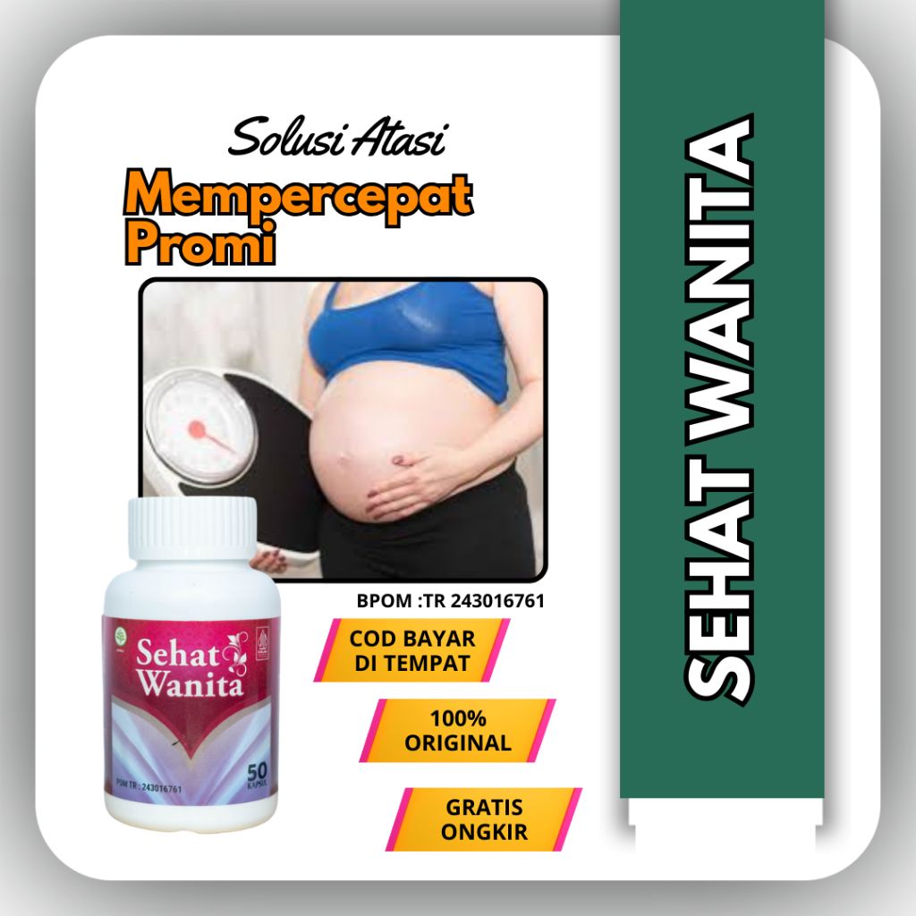 SEHAT WANITA Kapsul - Mempercepat Promil , Menghilangkan Keputihan , Mengobati Kista , Memperlancar 
