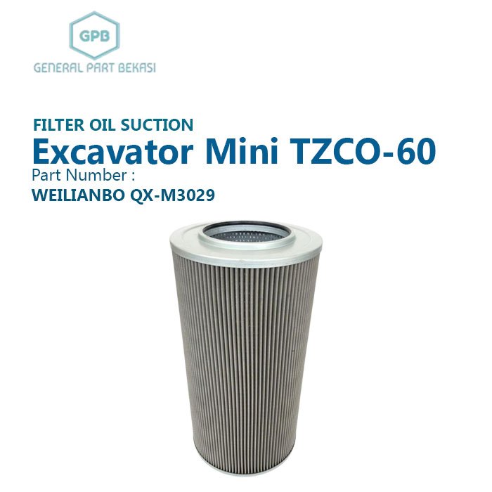 Filter Hidrolik Oli Suction Excavator Mini TZCO-60 QX-M3029 SBB