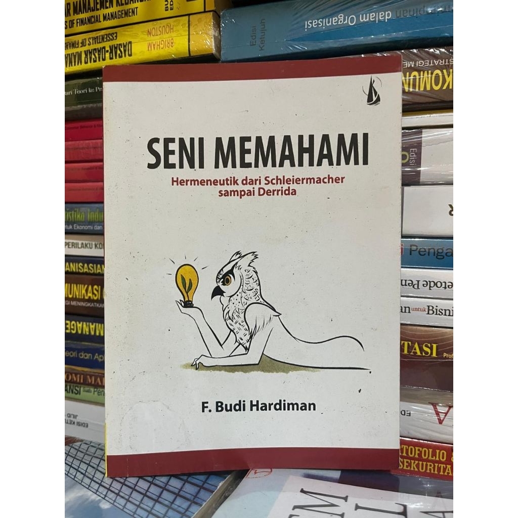 Buku Seni Memahami - F. Budi Hardiman