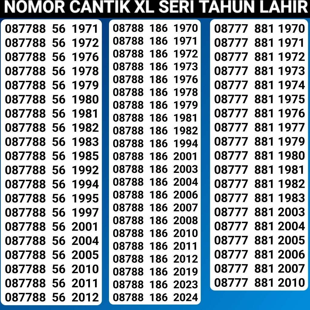 Nomor xl cantik super rapi 4G lte Seri Tahun Lahir