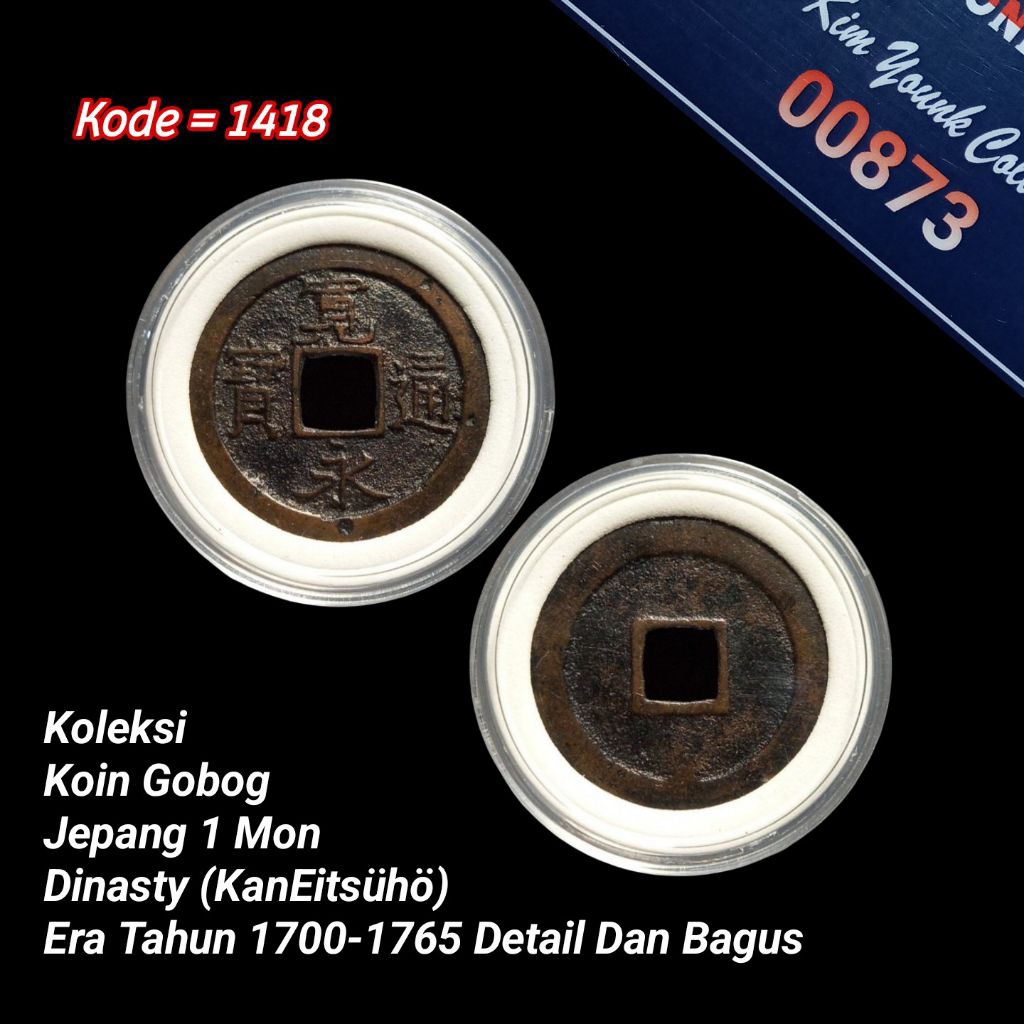 Dinasty (kanEitsūhō) Koin Gobog 1 Mon JEPANG Years 1700-1765 KODE:1418
