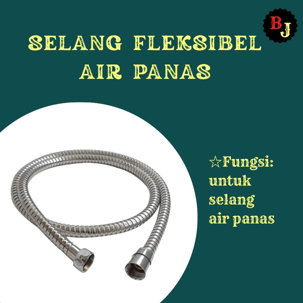 SELANG FLEKSIBEL AIR PANAS DAN AIR DINGIN