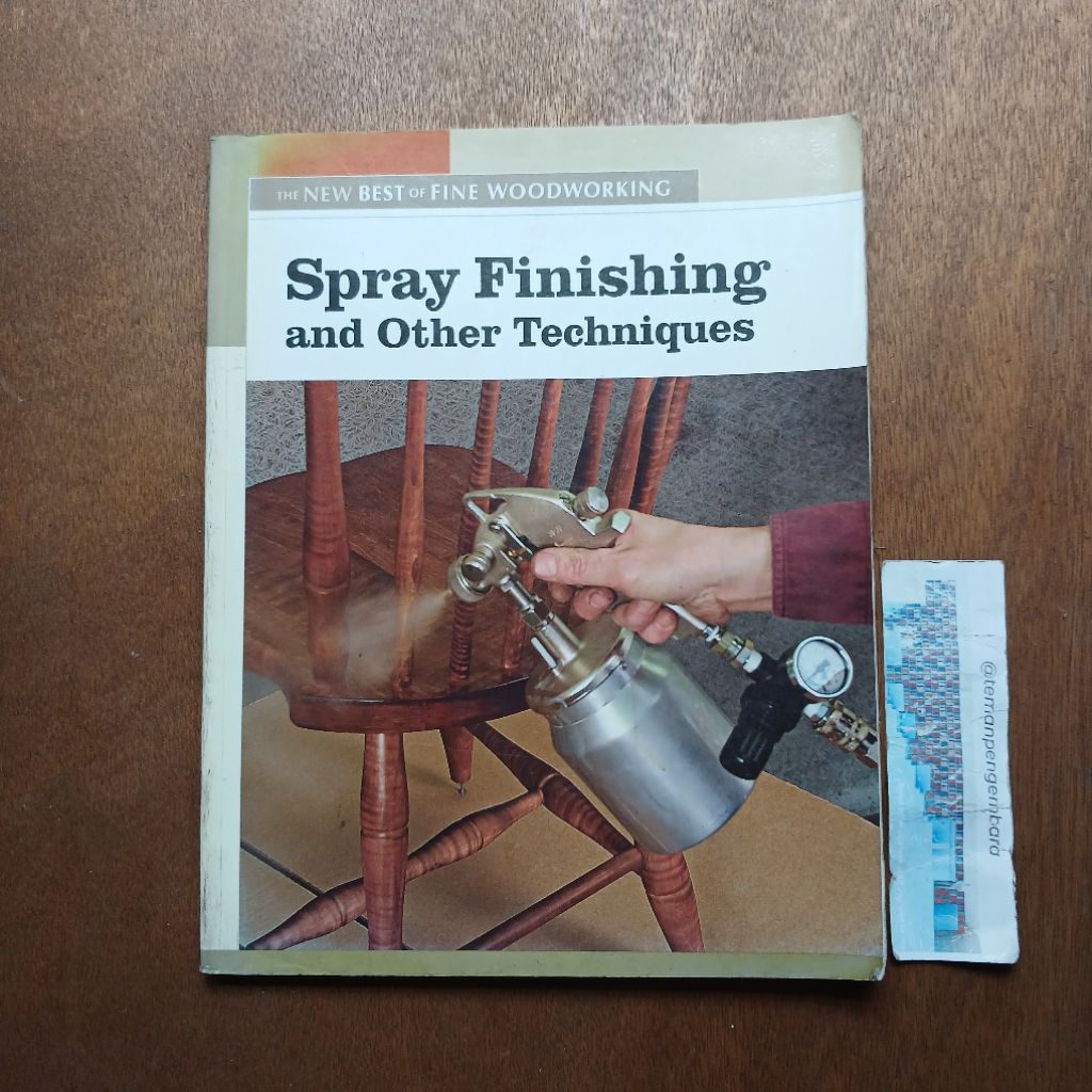Buku The New Best of Fine Woodworking - Spray Finishing and Other Techniques