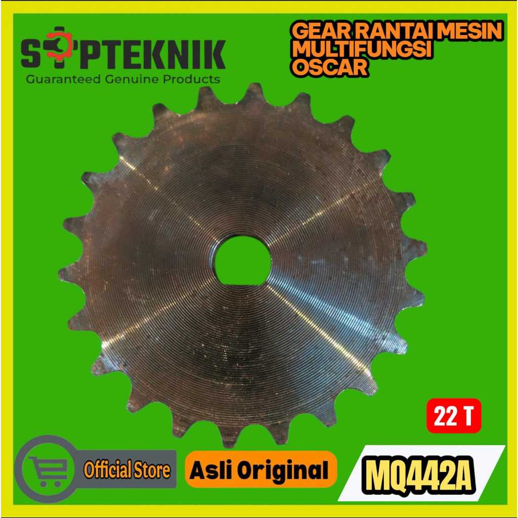 GEAR RANTAI 22 MATA MESIN MULTIFUNGSI MQ-442A OSCAR