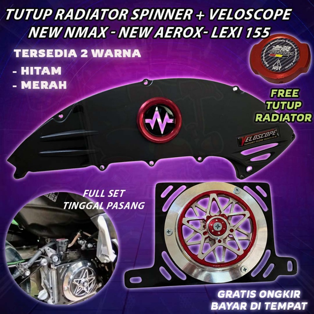 3PCS PAKET COVER RADIATOR NMAX NEW 155 SPINNER BINTANG + VELOSCOPE NMAX NEW 155 - AEROX NEW 155 - LE
