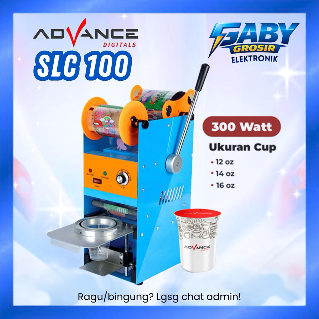 ADVANCE SEALING MACHINE CUP SELLER SLC100 MESIN PRESS TUTUP GELAS