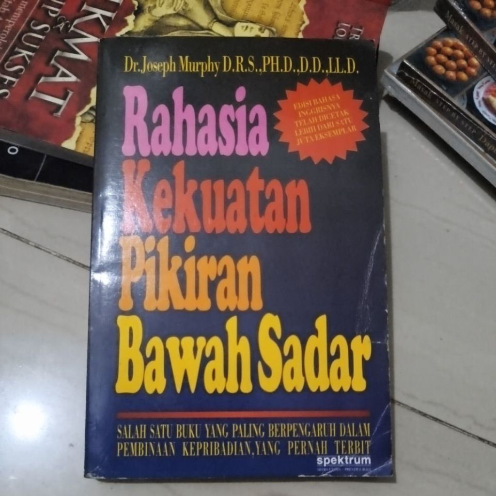 Buku Rahasia Kekuatan Pikiran Bawah Sadar by Dr Joseph Murphy