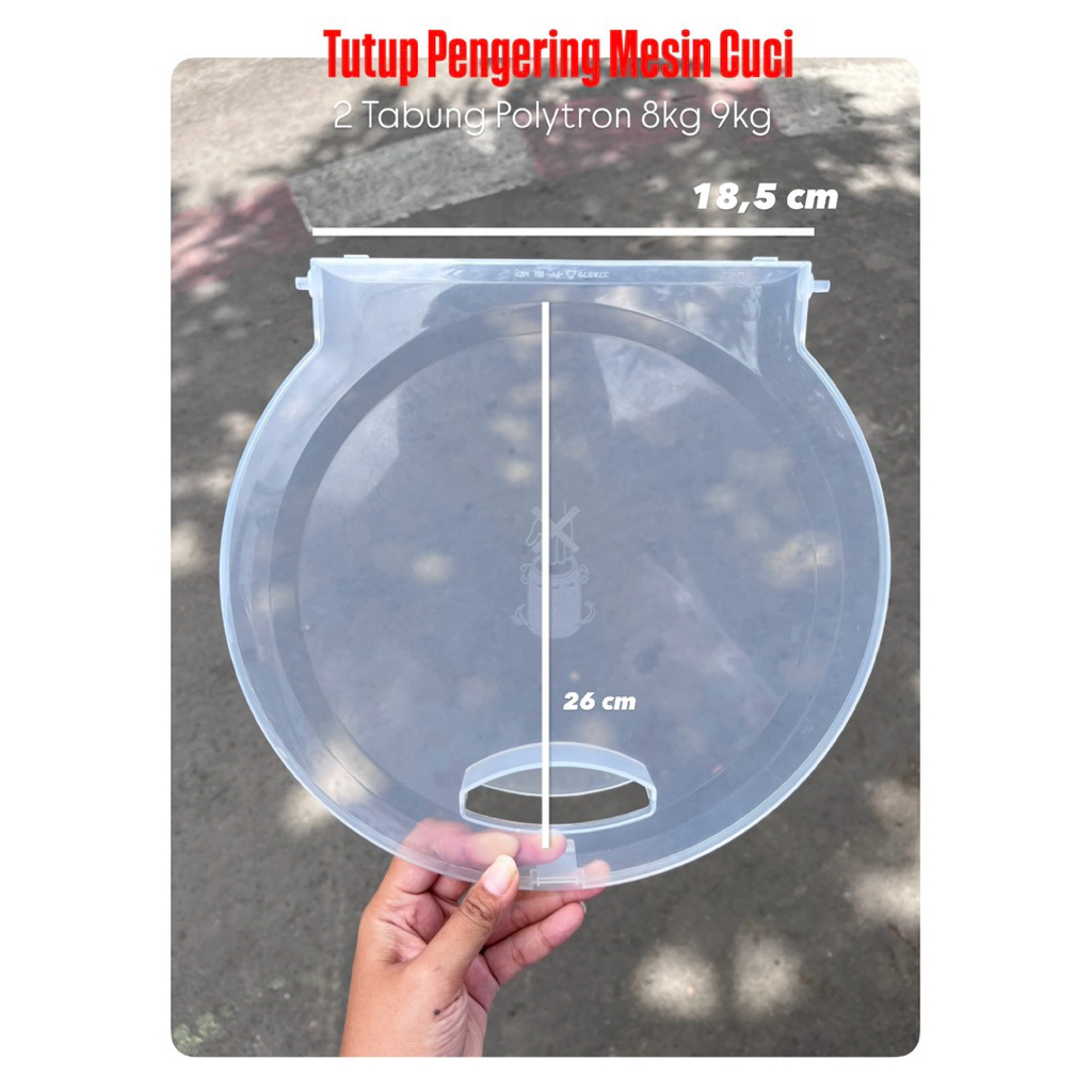 Tutup Tabung Pengering Mesin Cuci POLYTRON 2 Tabung 8KG 9KG ORIGINAL