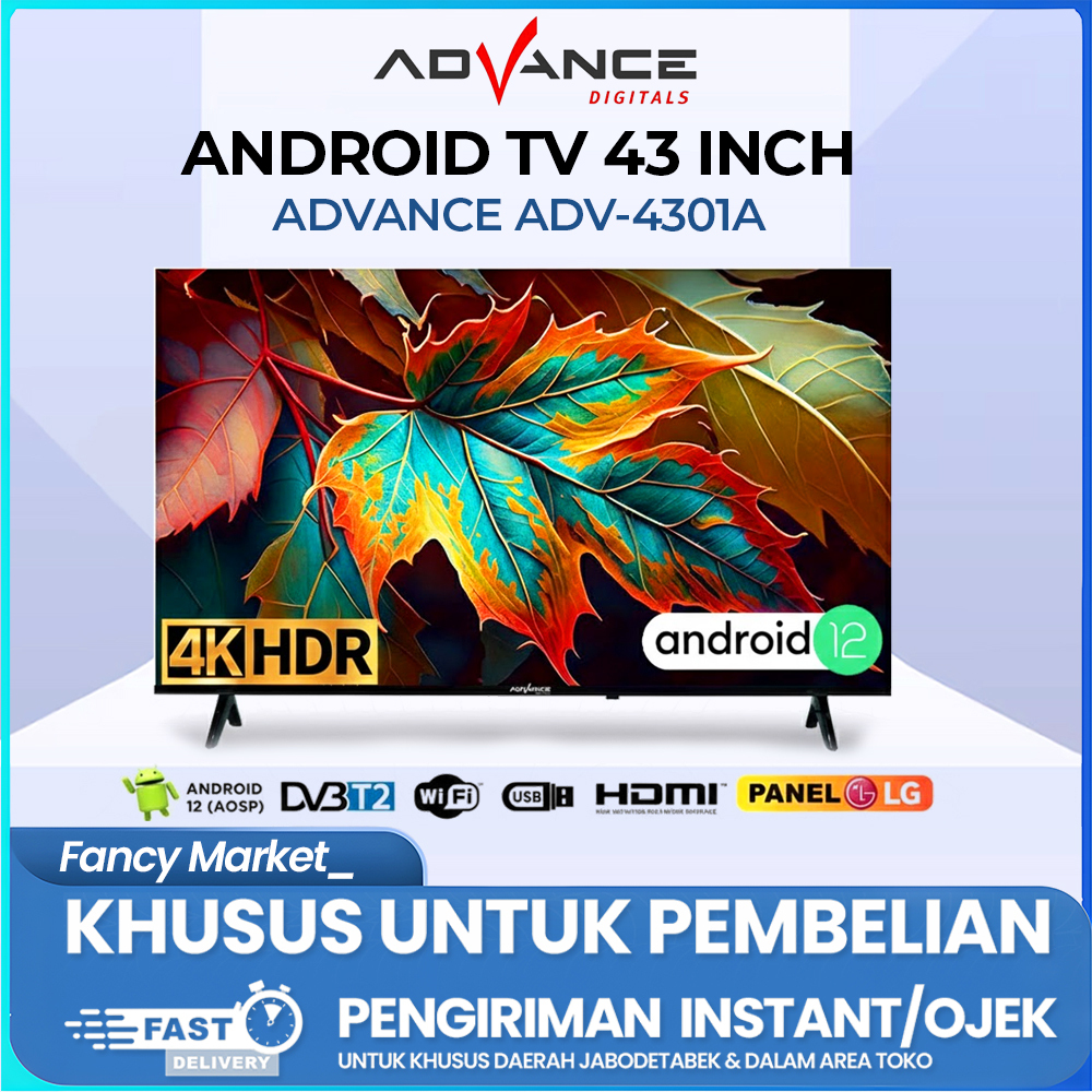 [KHUSUS INSTANT] ANDROID TV SMART TV ADVANCE ADV-4301A PRO 43 INCH - 4K TV DIGITAL TV FRAMELESS PANE