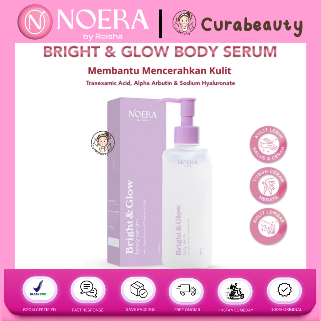 CURABEAUTY MANADO NOERA BRIGHT & GLOW BODY SERUM I BODY SERUM WHITENING I 10X WHITENING BOOSTER