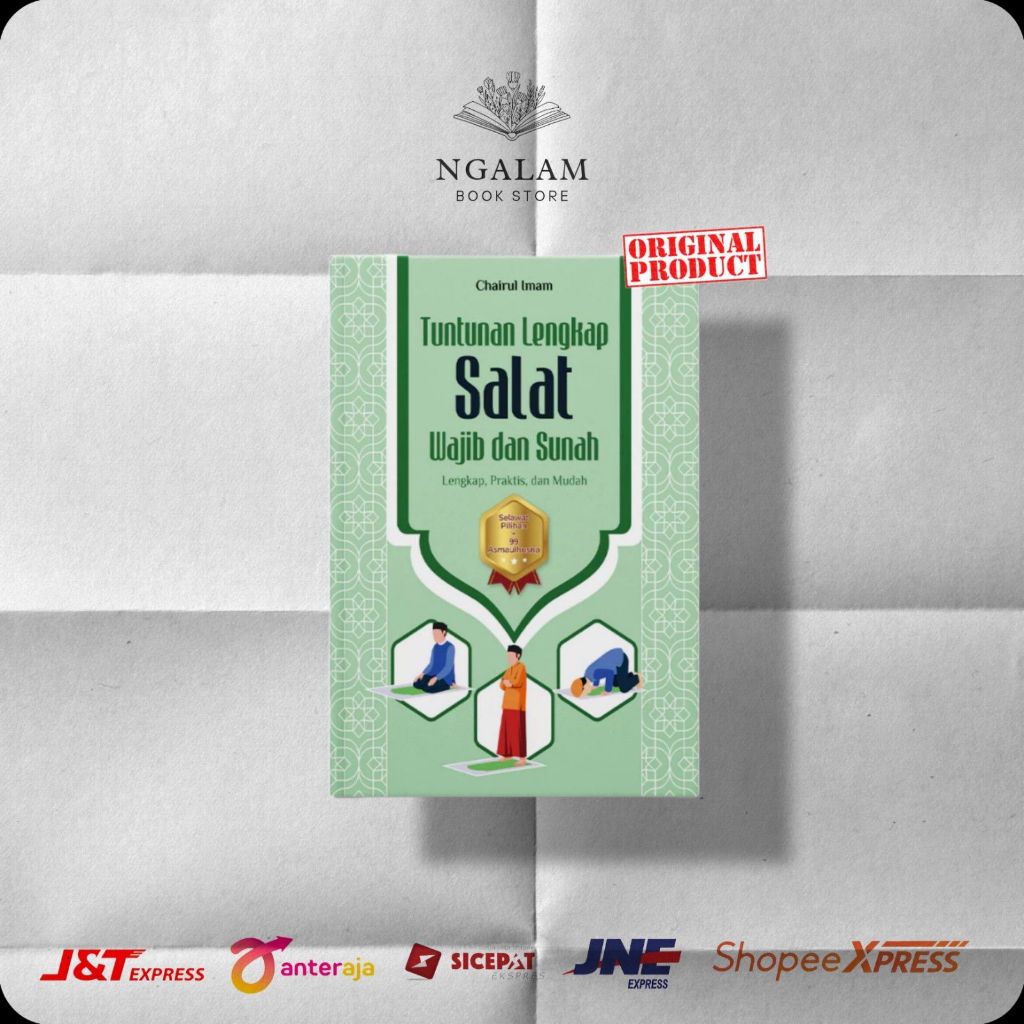 Tuntunan Lengkap Salat Wajib dan Sunah - Buku Panduan Salat Islam