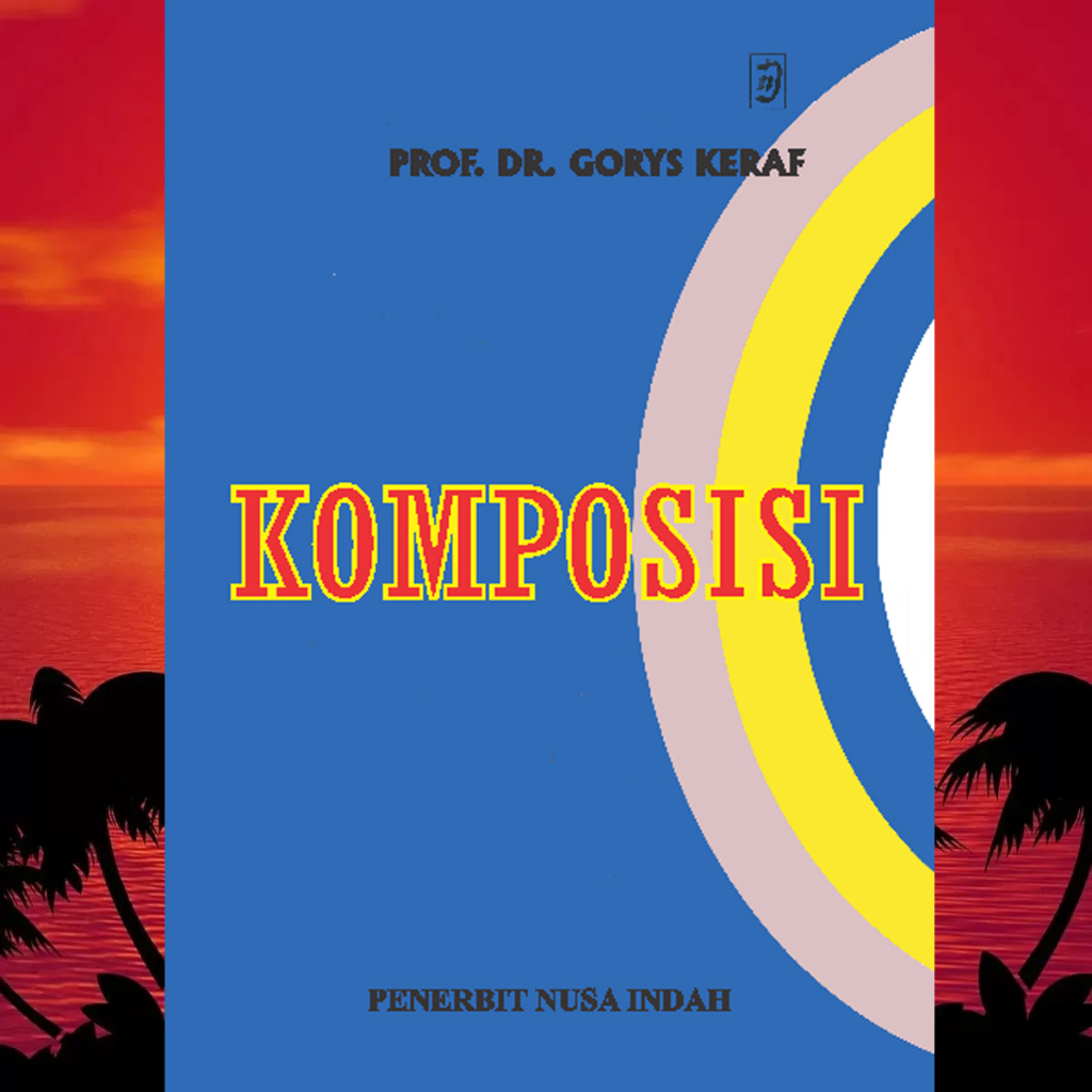 KOMPOSISI GORYS KERAF