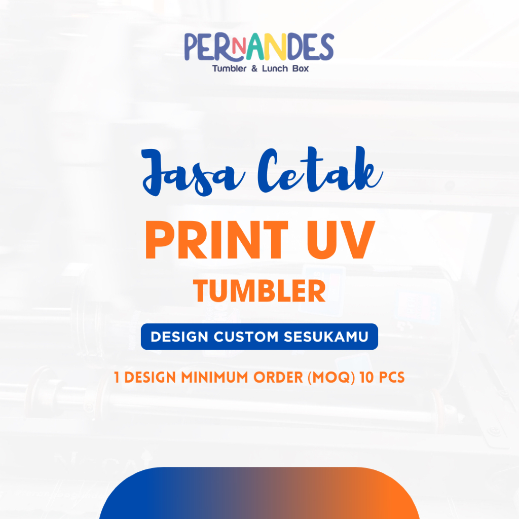 Jasa Cetak Tumbler Print UV (Print Only) - Logo Perusahaan / Event Organizer