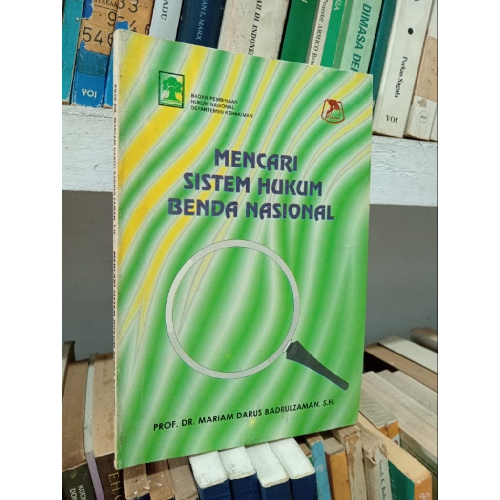 MENCARI SISTEM HUKUM BENDA NASIONAL