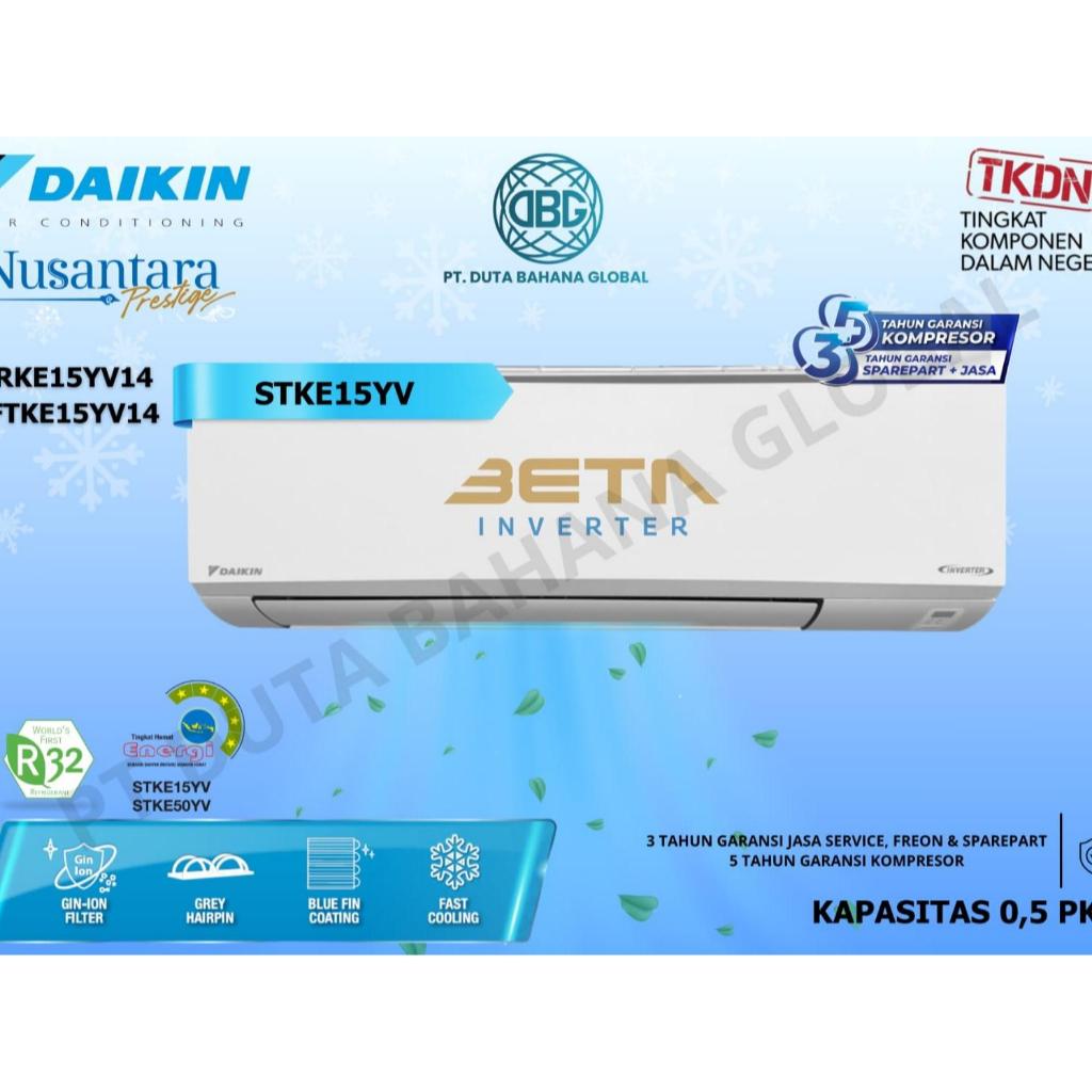 FTKE15YV AC DAIKIN BETA INVERTER INDONESIA 0.5 PK MODEL STKE15YV (FTKE15YV14 + RKE15YV14)