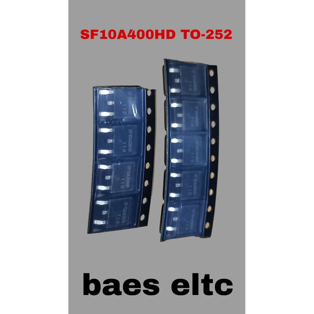 DIODA-SMD-SF10A400HD-SF10A400HD-SF10A400-SF10A400-TO-252-NEW/BARU