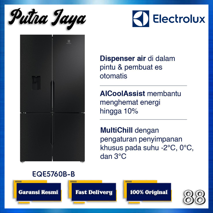 Electrolux Kulkas Multidoor 4 Pintu EQE5760B-B / EQE5760BB 634L Inverter, Water Dispenser, AutoIce, 