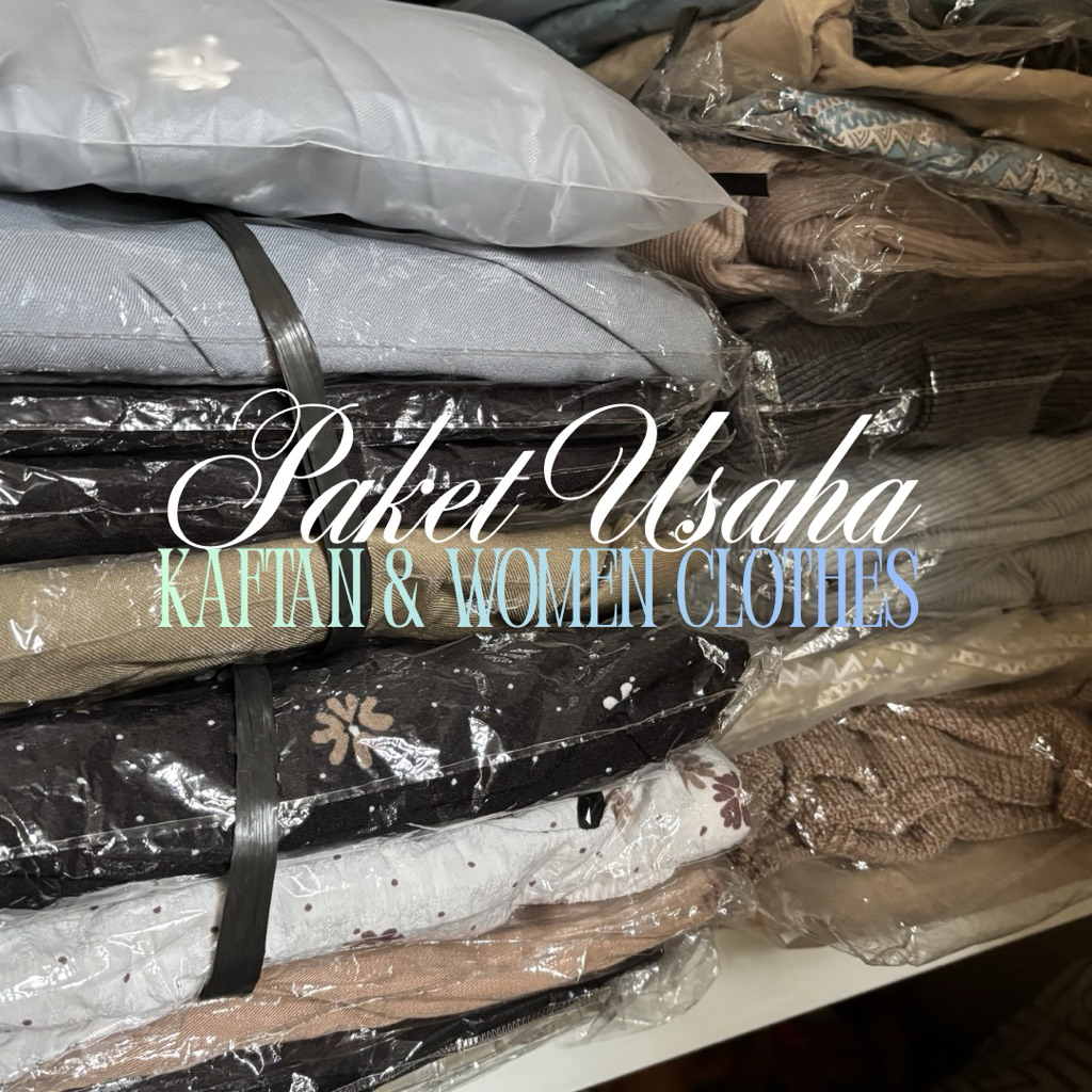 GROSIR BAJU KAFTAN - GROSIR CELANA - GROSIR DRESS - PAKET USAHA BAJU